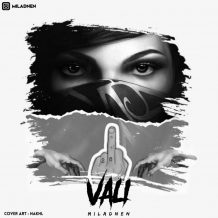 دانلود آهنگ جدید میلاد نن به نام ولی